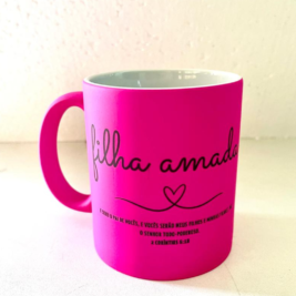 caneca neon coleção filha amada